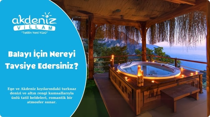 Balayı İçin Nereyi Tavsiye Edersiniz?